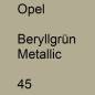 Preview: Opel, Beryllgrün Metallic, 045.